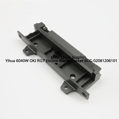 ATM-Teile China Lieferant Yihua 6040W OKI RG7 Escrow Black Bracket BCC-02081206101